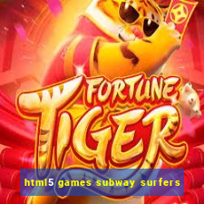 html5 games subway surfers